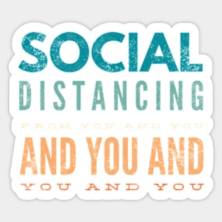 Social distancing humor Sticker